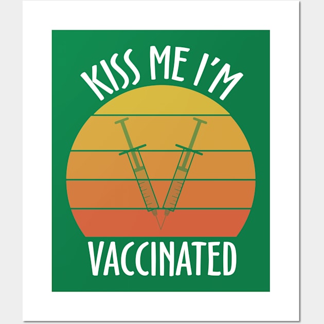 kiss me i'm vaccinated retro funny quote Wall Art by SDxDesigns